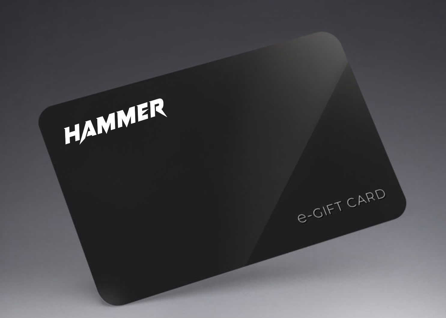 HAMMER e-Gift Card